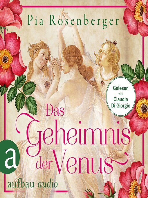Title details for Das Geheimnis der Venus--Historischer Roman (Ungekürzt) by Pia Rosenberger - Available